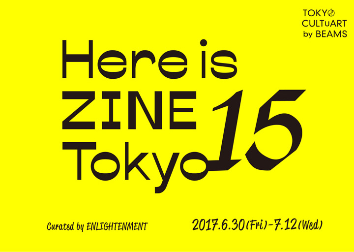 BEAMSで開催♪Here is ZINE tokyo 15 Curated by ENLIGHTE